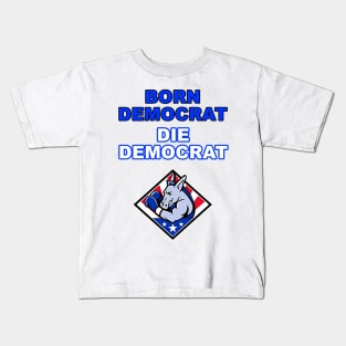 Born Democrat Kids T-Shirt